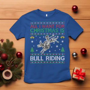 All I Want For Christmas Is Bull Riding T Shirt Skeleton Cowboy Ugly Sweater Gift TS12 Royal Blue Print Your Wear