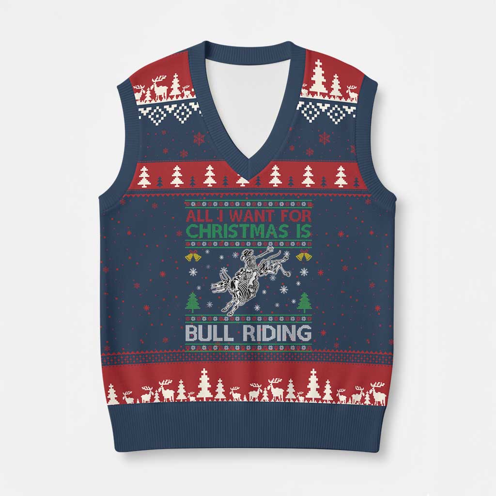 All I Want For Xmas Is Bull Riding V-Neck Knit Sweater Vest Skeleton Cowboy Ugly Sweater Gift TS12 Navy Red Print Your Wear
