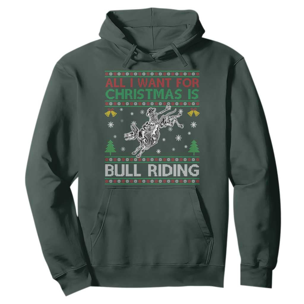 All I Want For Christmas Is Bull Riding Hoodie Skeleton Cowboy Ugly Sweater Gift TS12 Dark Forest Green Print Your Wear