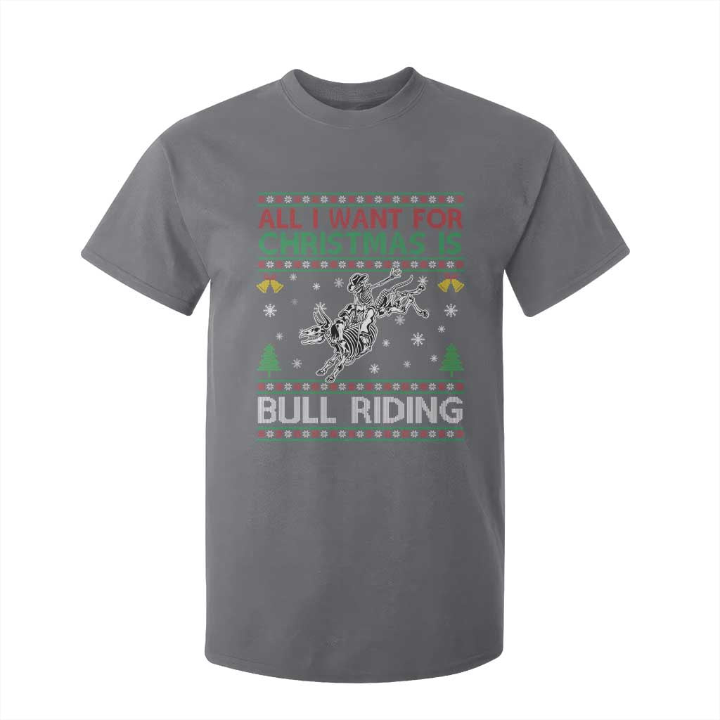 All I Want For Christmas Is Bull Riding T Shirt For Kid Skeleton Cowboy Ugly Sweater Gift TS12 Charcoal Print Your Wear
