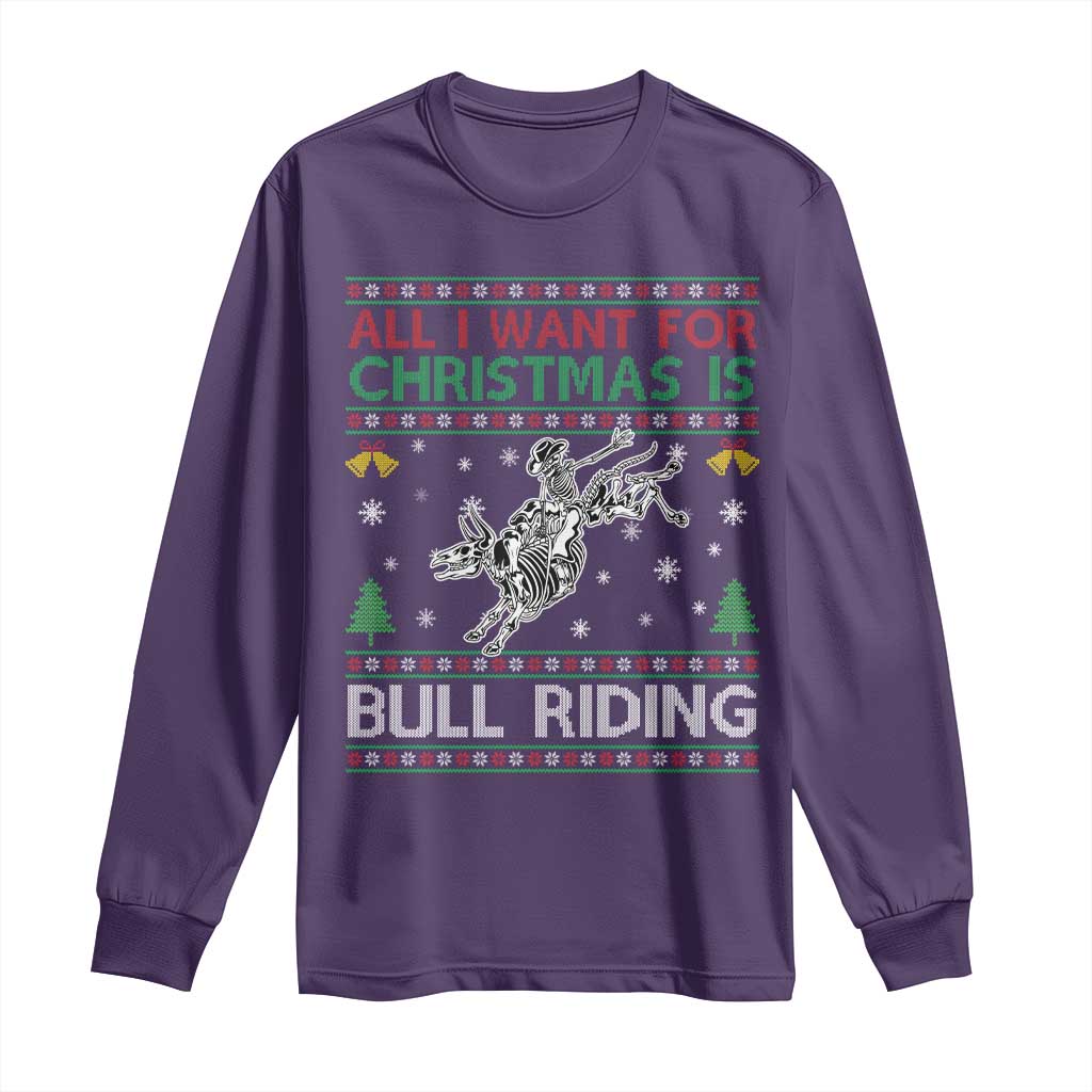 All I Want For Christmas Is Bull Riding Long Sleeve Shirt Skeleton Cowboy Ugly Sweater Gift TS12 Purple Print Your Wear