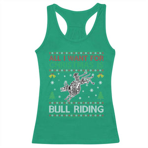 All I Want For Christmas Is Bull Riding Racerback Tank Top Skeleton Cowboy Ugly Sweater Gift TS12 Irish Green Print Your Wear