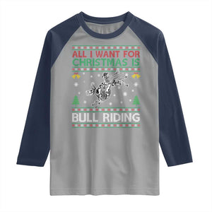 All I Want For Christmas Is Bull Riding Raglan Shirt Skeleton Cowboy Ugly Sweater Gift TS12 Sport Gray Navy Print Your Wear