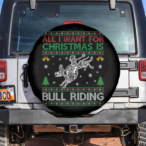 All I Want For Christmas Is Bull Riding Spare Tire Cover Skeleton Cowboy Ugly Sweater Gift TS12 No hole Black Print Your Wear