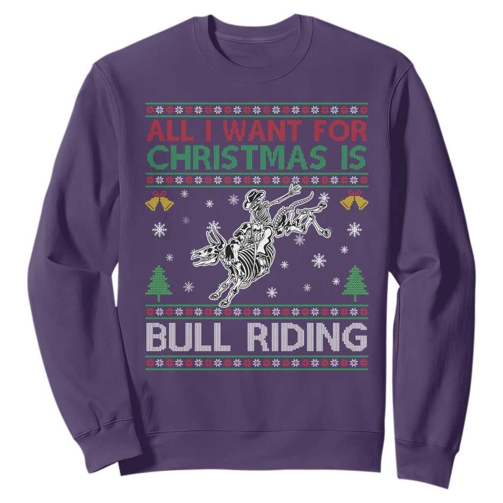 All I Want For Christmas Is Bull Riding Sweatshirt Skeleton Cowboy Ugly Sweater Gift TS12 Purple Print Your Wear