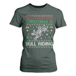 All I Want For Christmas Is Bull Riding T Shirt For Women Skeleton Cowboy Ugly Sweater Gift TS12 Dark Forest Green Print Your Wear