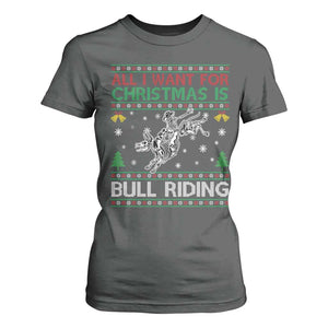 All I Want For Christmas Is Bull Riding T Shirt For Women Skeleton Cowboy Ugly Sweater Gift TS12 Dark Heather Print Your Wear