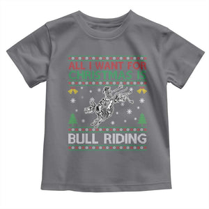 All I Want For Christmas Is Bull Riding Toddler T Shirt Skeleton Cowboy Ugly Sweater Gift TS12 Charcoal Print Your Wear