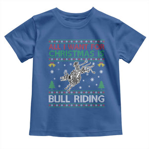 All I Want For Christmas Is Bull Riding Toddler T Shirt Skeleton Cowboy Ugly Sweater Gift TS12 Royal Blue Print Your Wear