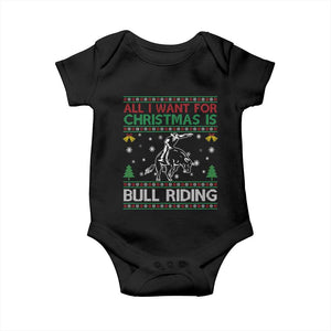 Western Bull Riding All I Want For Christmas Ugly Sweater Gift Baby Onesie TS12 Black Print Your Wear