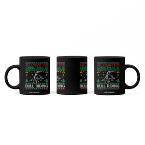 Western Bull Riding All I Want For Christmas Ugly Sweater Gift Coffee Mug TS12 Print Your Wear