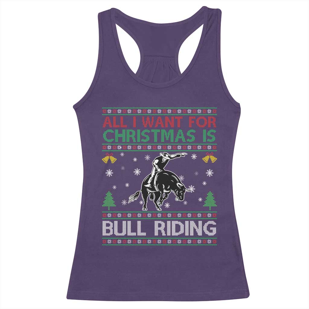 Western Bull Riding All I Want For Christmas Ugly Sweater Gift Racerback Tank Top TS12 Purple Print Your Wear