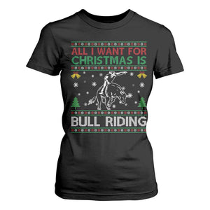 Western Bull Riding All I Want For Christmas Ugly Sweater Gift T Shirt For Women TS12 Black Print Your Wear