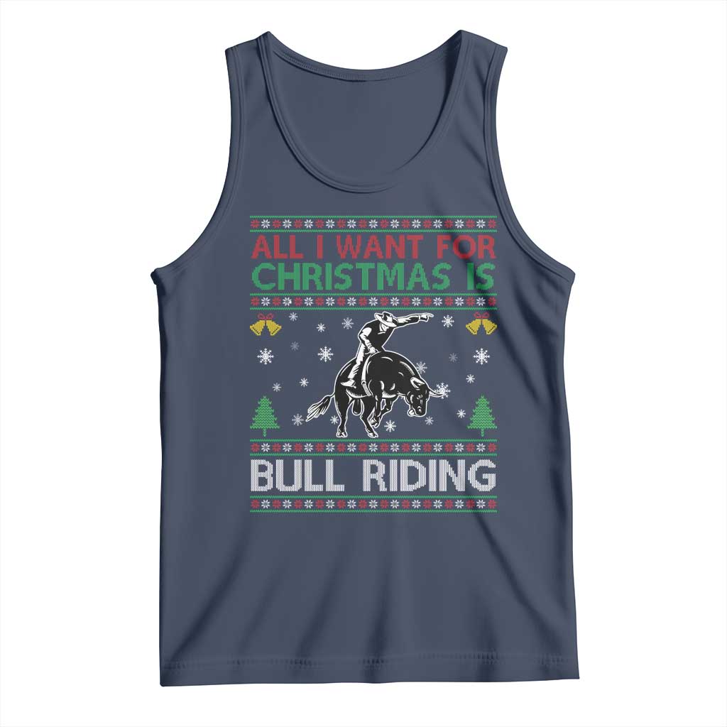 Western Bull Riding All I Want For Christmas Ugly Sweater Gift Tank Top TS12 Navy Print Your Wear