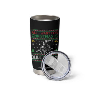 Western Bull Riding All I Want For Christmas Ugly Sweater Gift Tumbler Cup TS12 Print Your Wear