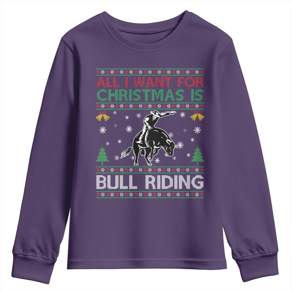 Western Bull Riding All I Want For Christmas Ugly Sweater Gift Youth Sweatshirt TS12 Purple Print Your Wear