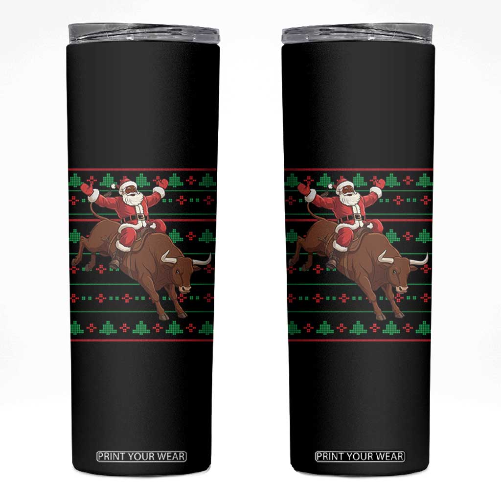 Funny Black Santa Riding Bull Skinny Tumbler Ugly Christmas Sweater Gift TS12 Black Print Your Wear