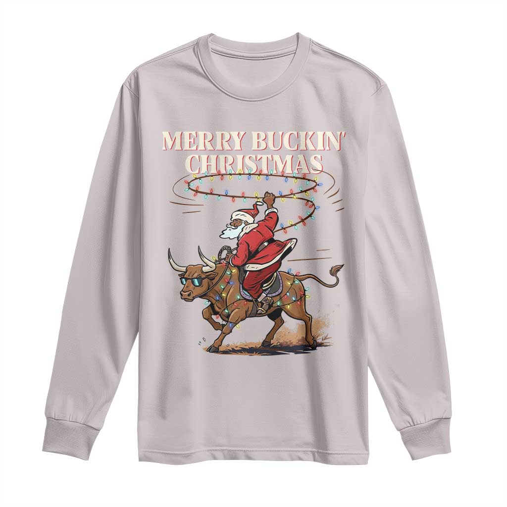 Merry Buckin Christmas Long Sleeve Shirt Black Santa Western Rodeo Gift TS12 Ice Gray Print Your Wear