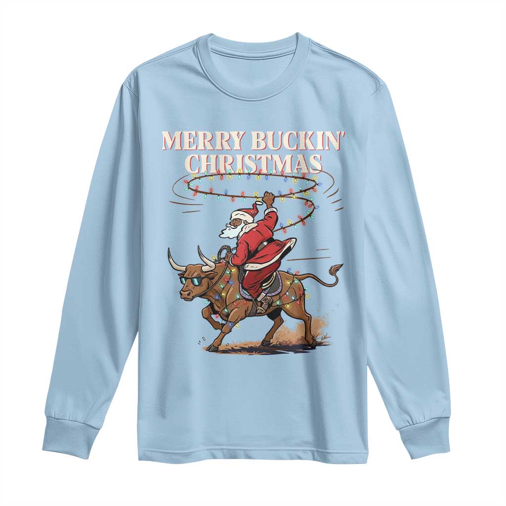 Merry Buckin Christmas Long Sleeve Shirt Black Santa Western Rodeo Gift TS12 Light Blue Print Your Wear