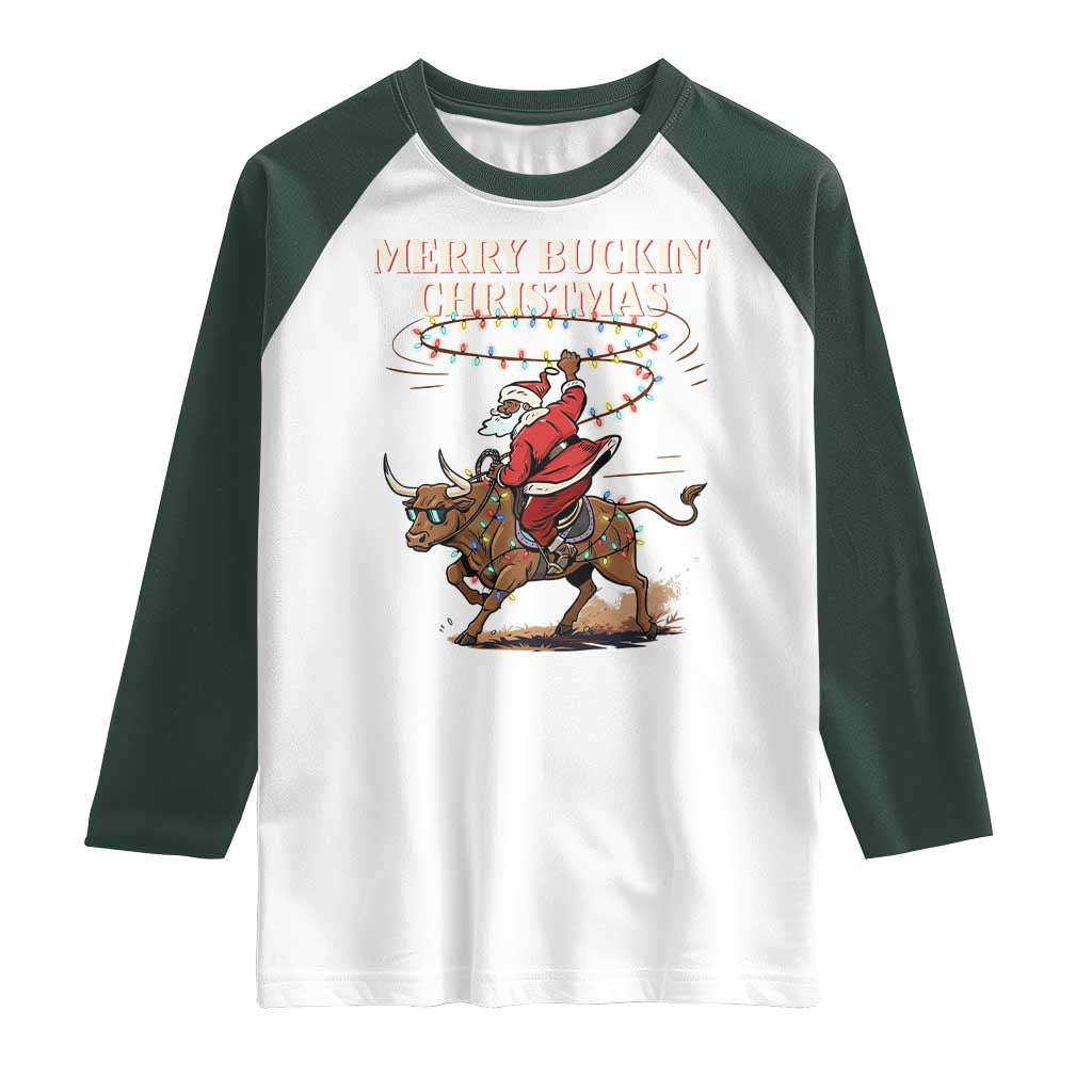 Merry Buckin Christmas Raglan Shirt Black Santa Western Rodeo Gift TS12 White Dark Forest Green Print Your Wear
