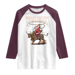 Merry Buckin Christmas Raglan Shirt Black Santa Western Rodeo Gift TS12 White Maroon Print Your Wear
