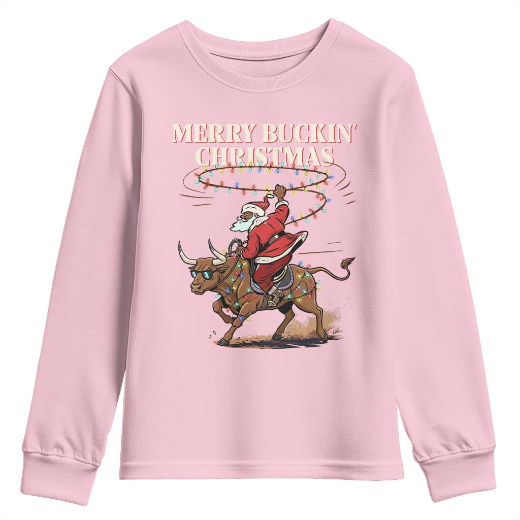 Merry Buckin Christmas Youth Sweatshirt Black Santa Western Rodeo Gift TS12 Light Pink Print Your Wear