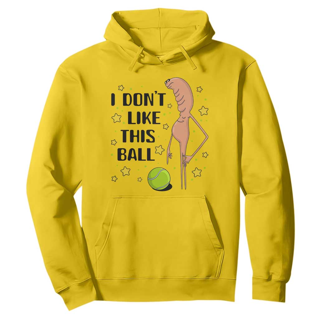 Funny Marcus The Worm Tennis Lover Hoodie I Do Not Like This Ball TS12 Daisy Print Your Wear