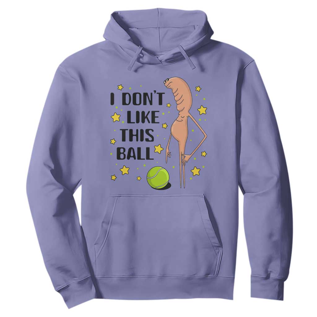 Funny Marcus The Worm Tennis Lover Hoodie I Do Not Like This Ball TS12 Violet Print Your Wear