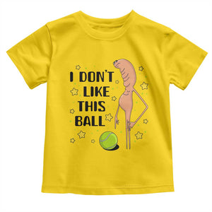 Funny Marcus The Worm Tennis Lover Toddler T Shirt I Do Not Like This Ball TS12 Daisy Print Your Wear