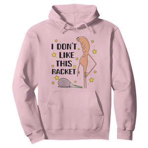 Funny Marcus The Worm Tennis Lover Hoodie I Do Not Like This Racket TS12 Light Pink Print Your Wear
