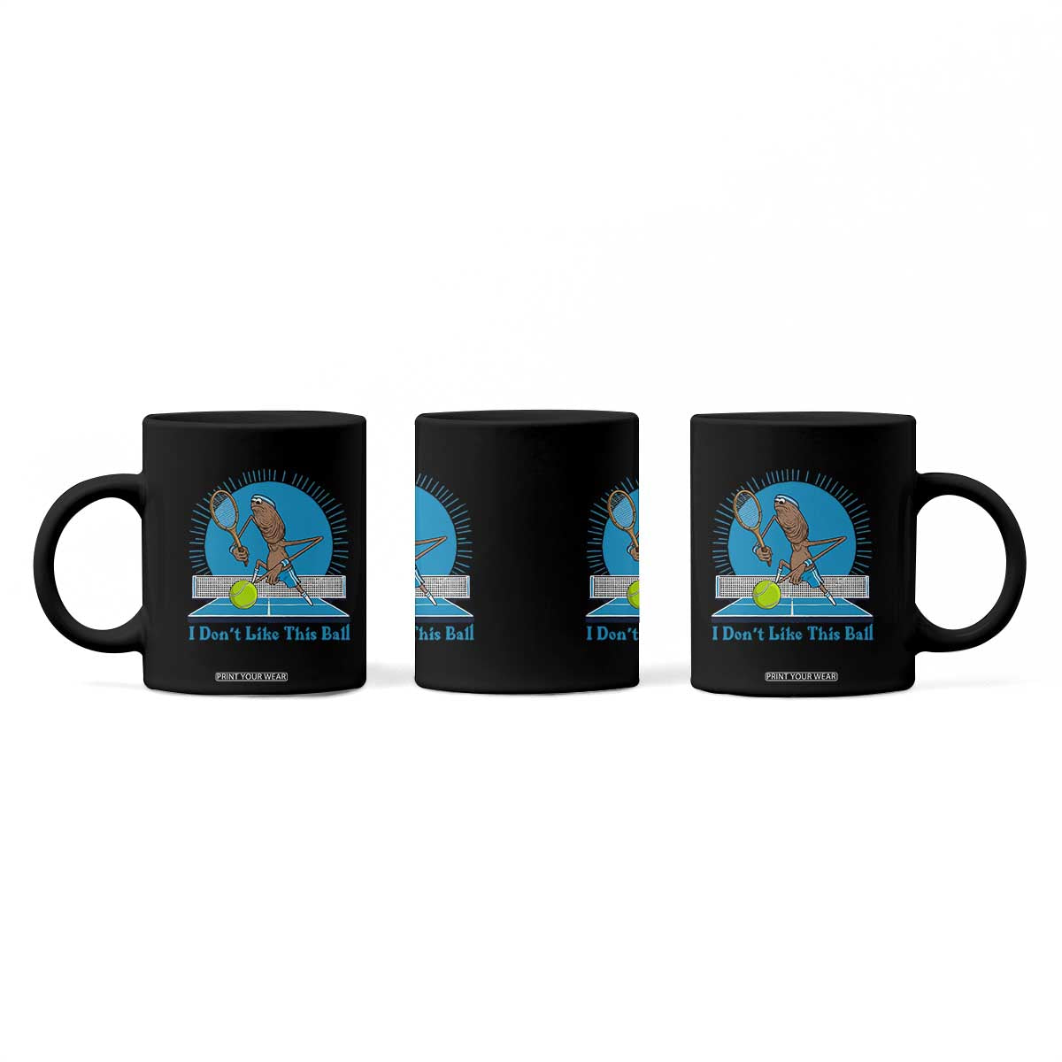 I Do Not Like This Ball Coffee Mug Funny Marcus The Worm Tennis Meme TS12 Print Your Wear