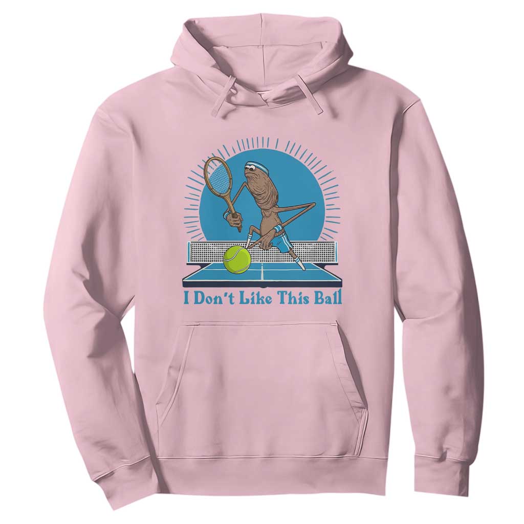 I Do Not Like This Ball Hoodie Funny Marcus The Worm Tennis Meme TS12 Light Pink Print Your Wear