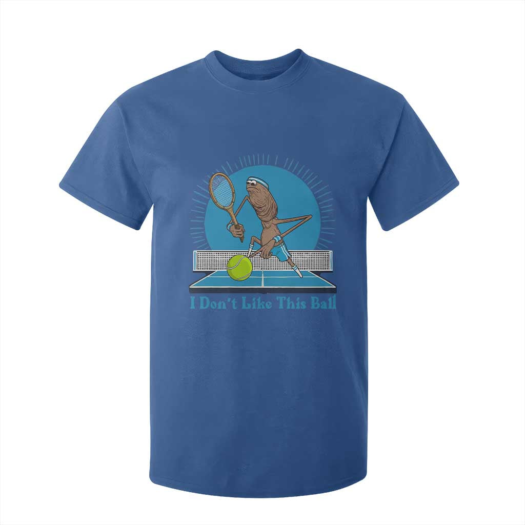 I Do Not Like This Ball T Shirt For Kid Funny Marcus The Worm Tennis Meme TS12 Royal Blue Print Your Wear