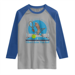 I Do Not Like This Ball Raglan Shirt Funny Marcus The Worm Tennis Meme TS12 Sport Gray Royal Print Your Wear