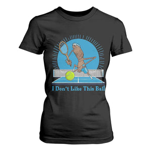 I Do Not Like This Ball T Shirt For Women Funny Marcus The Worm Tennis Meme TS12 Black Print Your Wear