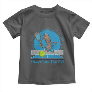 I Do Not Like This Ball Toddler T Shirt Funny Marcus The Worm Tennis Meme TS12 Dark Heather Print Your Wear