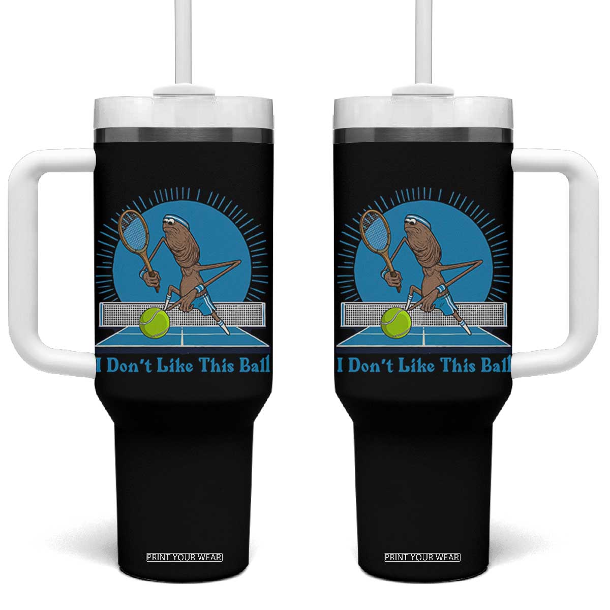 I Do Not Like This Ball Tumbler With Handle Funny Marcus The Worm Tennis Meme TS12 One Size: 40 oz Black Print Your Wear