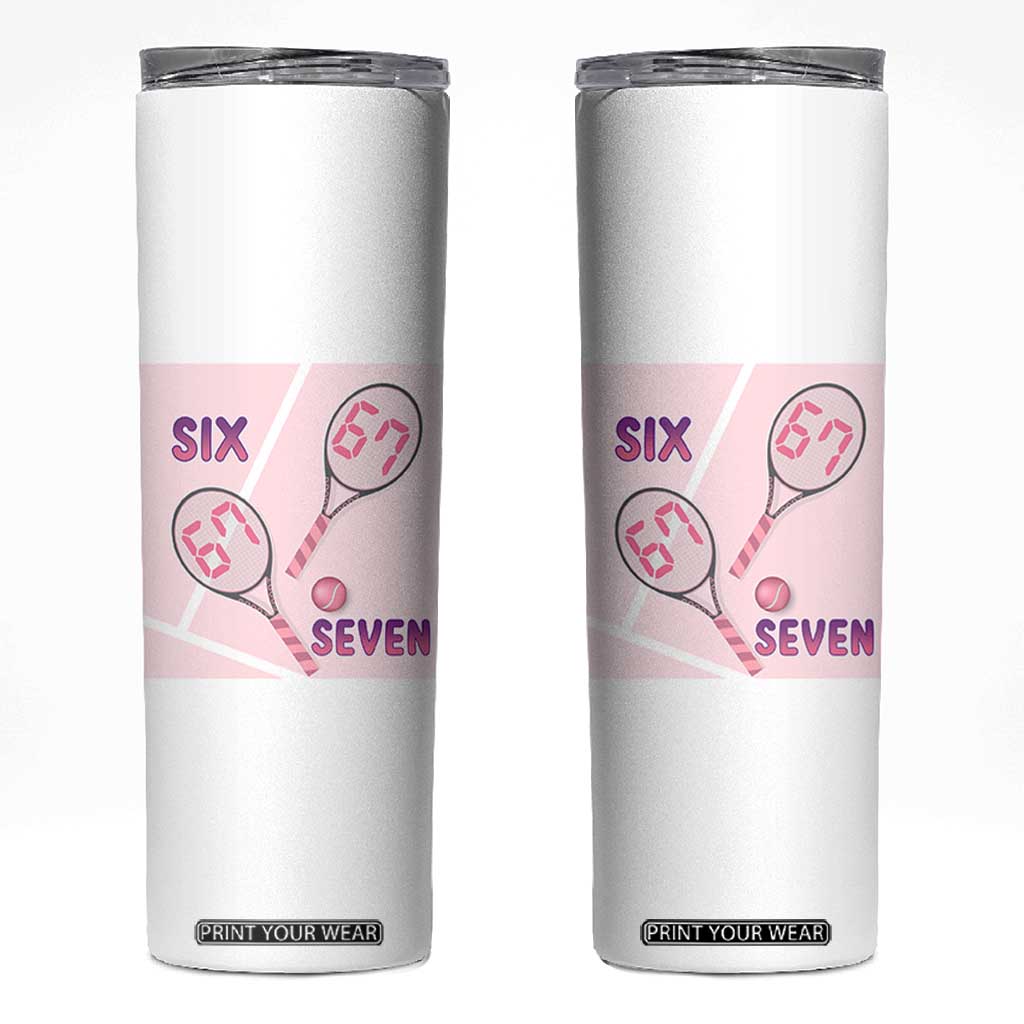 Funny Six Seven Tennis Meme Skinny Tumbler Valentine For Women TS12 White Print Your Wear