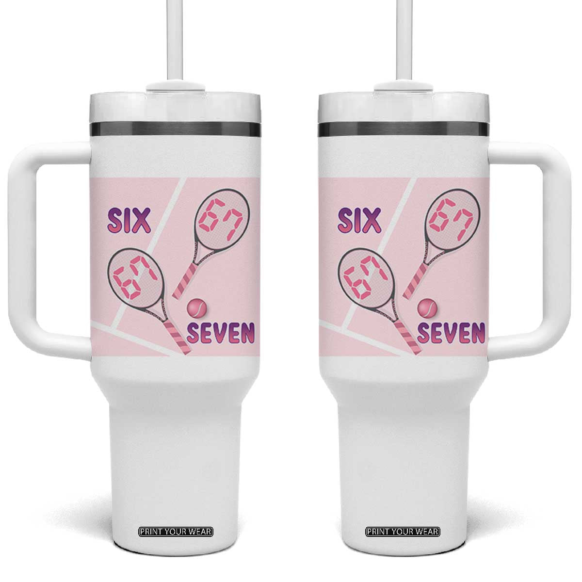Funny Six Seven Tennis Meme Tumbler With Handle Valentine For Women TS12 One Size: 40 oz White Print Your Wear