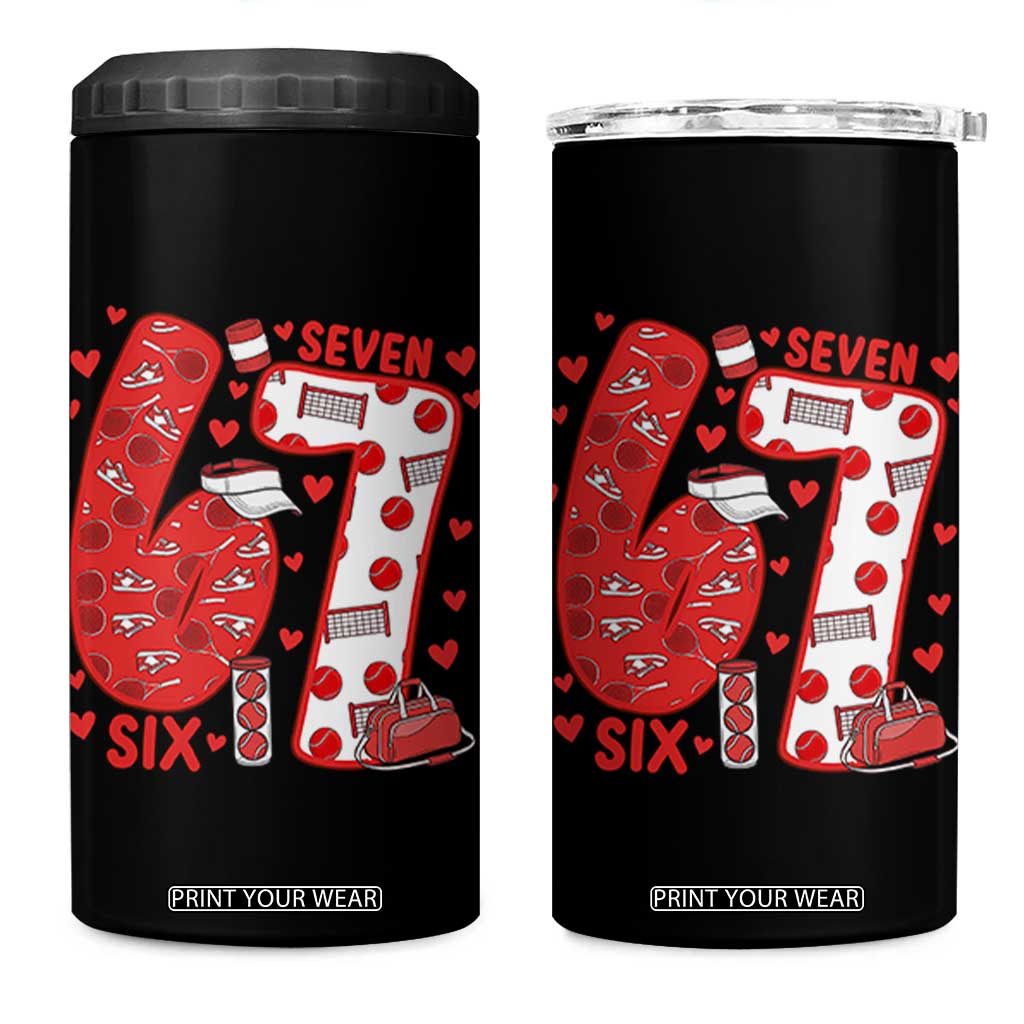 Six Seven Tennis Meme 4 in 1 Can Cooler Tumbler Funny Gen Alpha Valentine TS12 One Size: 16 oz Black Print Your Wear