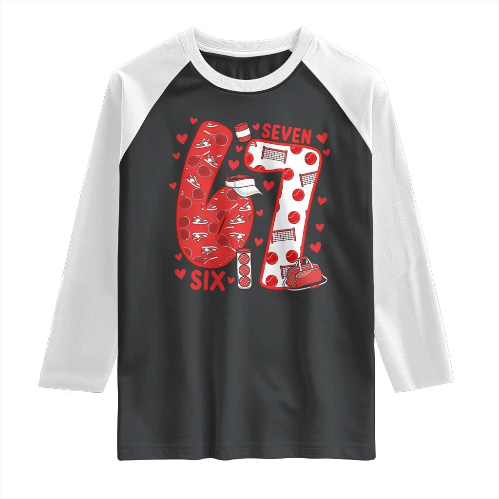 Six Seven Tennis Meme Raglan Shirt Funny Gen Alpha Valentine TS12 Black White Print Your Wear