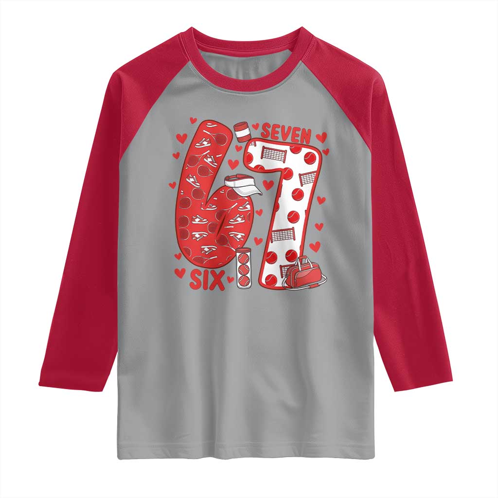 Six Seven Tennis Meme Raglan Shirt Funny Gen Alpha Valentine TS12 Sport Gray Red Print Your Wear