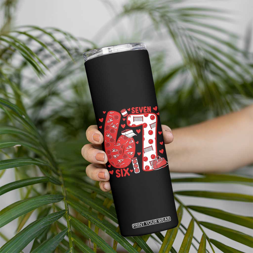 Six Seven Tennis Meme Skinny Tumbler Funny Gen Alpha Valentine TS12 Print Your Wear