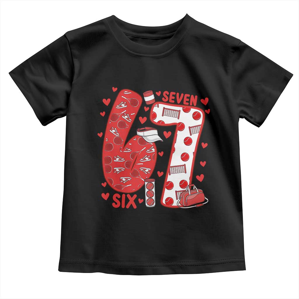 Six Seven Tennis Meme Toddler T Shirt Funny Gen Alpha Valentine TS12 Black Print Your Wear