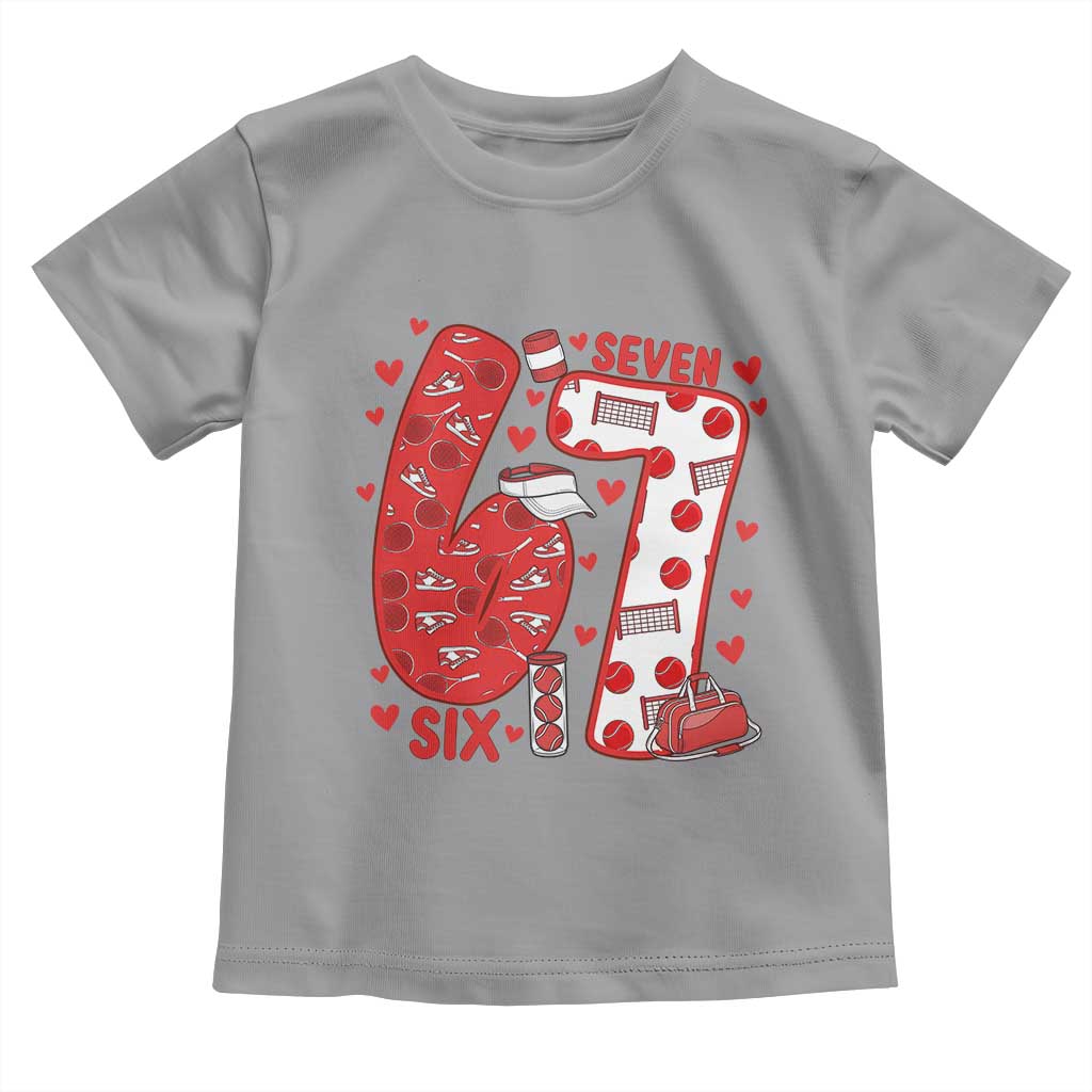 Six Seven Tennis Meme Toddler T Shirt Funny Gen Alpha Valentine TS12 Sport Gray Print Your Wear
