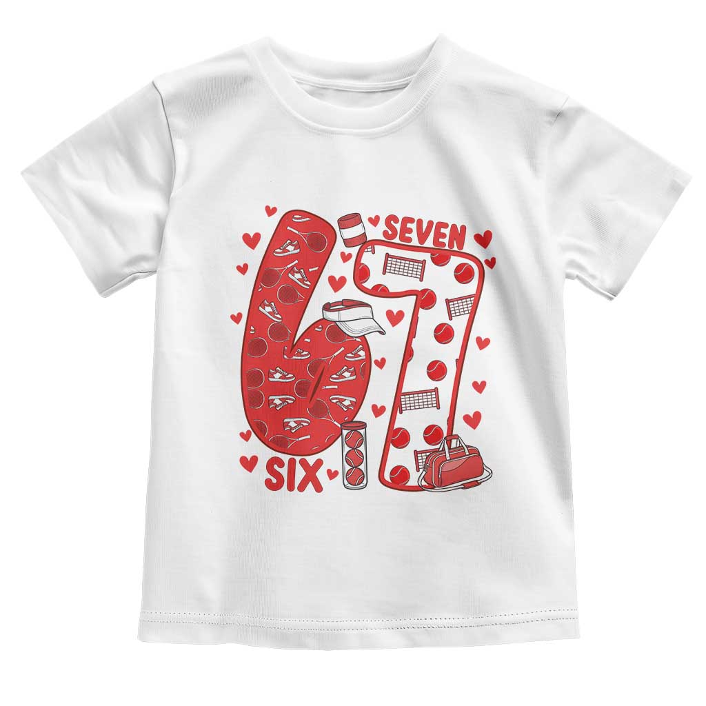 Six Seven Tennis Meme Toddler T Shirt Funny Gen Alpha Valentine TS12 White Print Your Wear