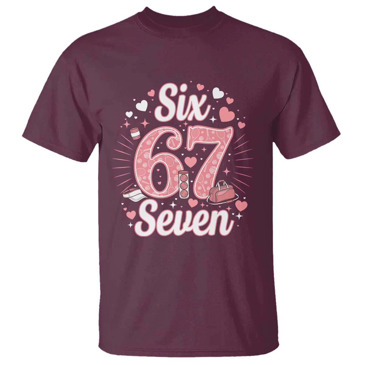 Funny Six Seven Tennis Meme T Shirt Gen Z Valentine TS12 Maroon Print Your Wear