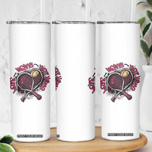 Love Means Nothing Skinny Tumbler Tennis Lovers TS12 Print Your Wear