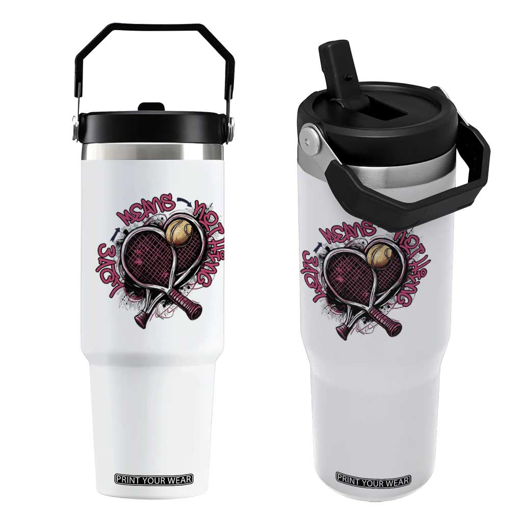 Love Means Nothing Flip Straw Tumbler Tennis Lovers TS12 One Size: 30 oz White Print Your Wear