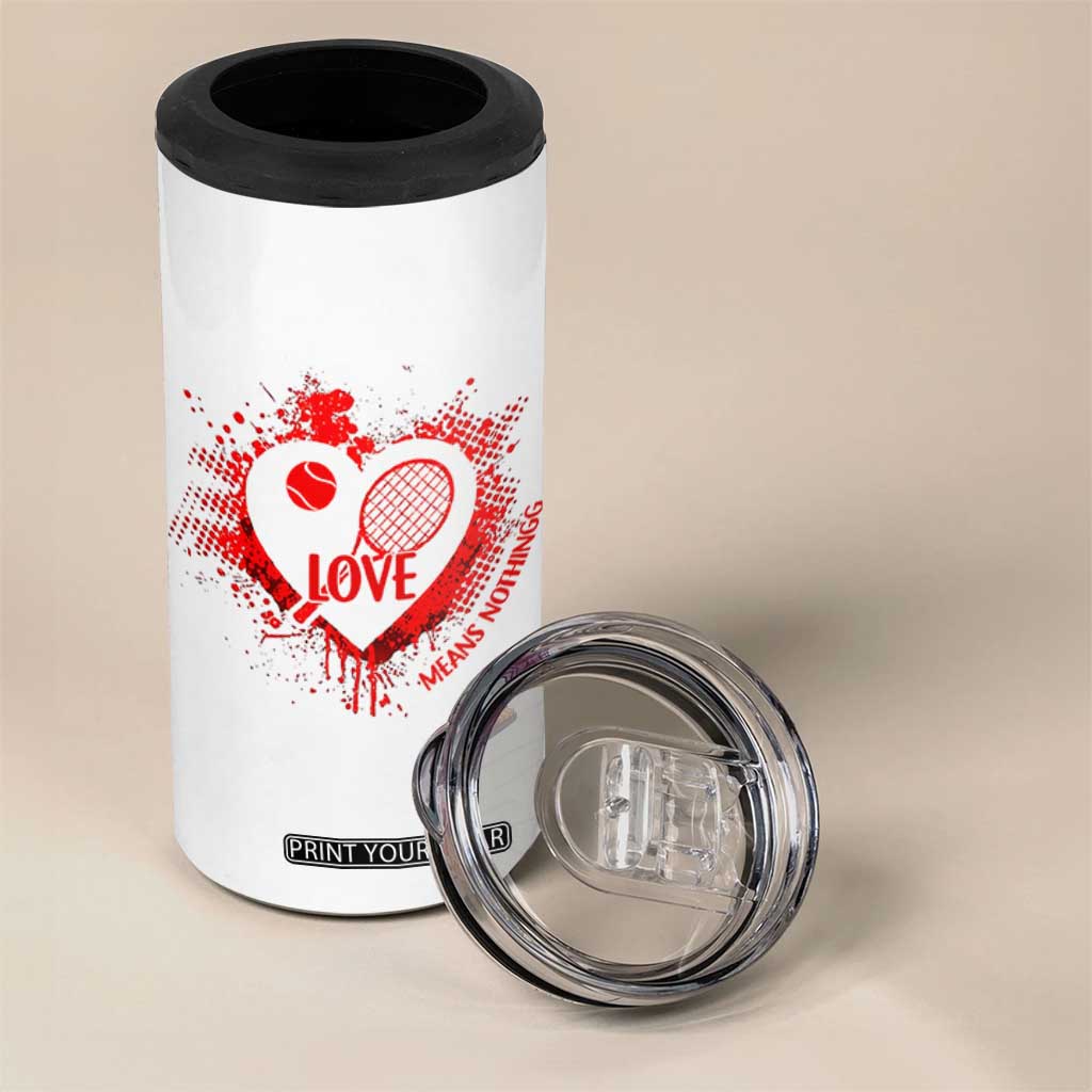 Love Means Nothing To A Tennis Player 4 in 1 Can Cooler Tumbler Valentines Day Gift TS12 Print Your Wear